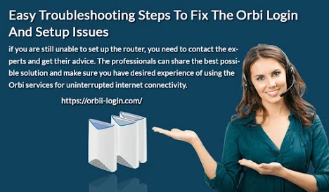 Easy Troubleshooting Steps To Fix The Orbi Login And Setup Issues