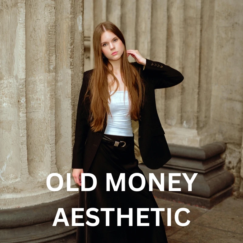 Old Money Aesthetic Outfits: A Complete Guide to Quiet Luxury Fashion