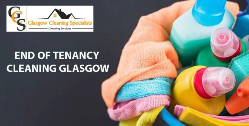 Glasgow Cleaning Specialists –Best End Of Tenancy Cleaning Services In Glasgow
