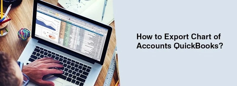 How to Export Chart of Accounts in QuickBooks?