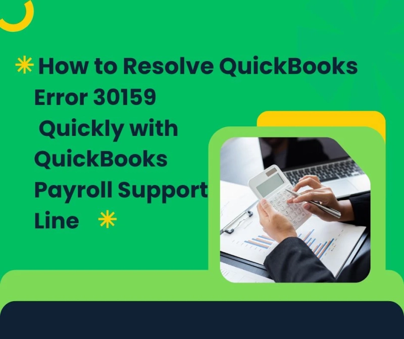 How To Resolve QuickBooks Error 30159 Quickly with QuickBooks Payroll Support Line