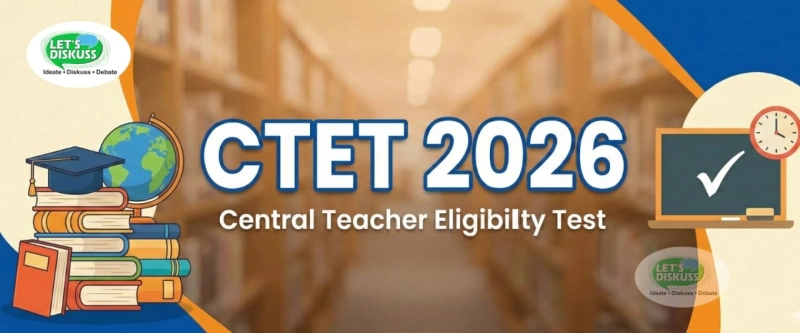 CTET 2026: Everything You Need to Know to Prepare and Qualify