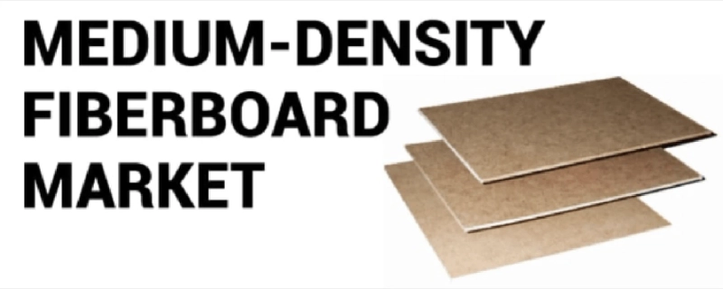 Medium-Density Fiberboard Market Size, Outlook, Business Opportunities to 2027