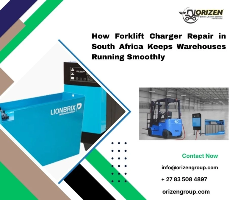How Forklift Charger Repair in South Africa Keeps Warehouses Running Smoothly
