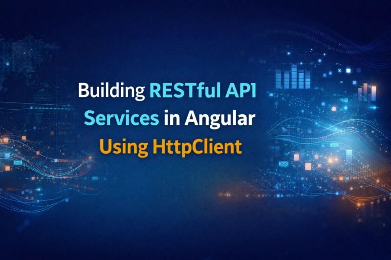 Building RESTful API Services in Angular Using HttpClient