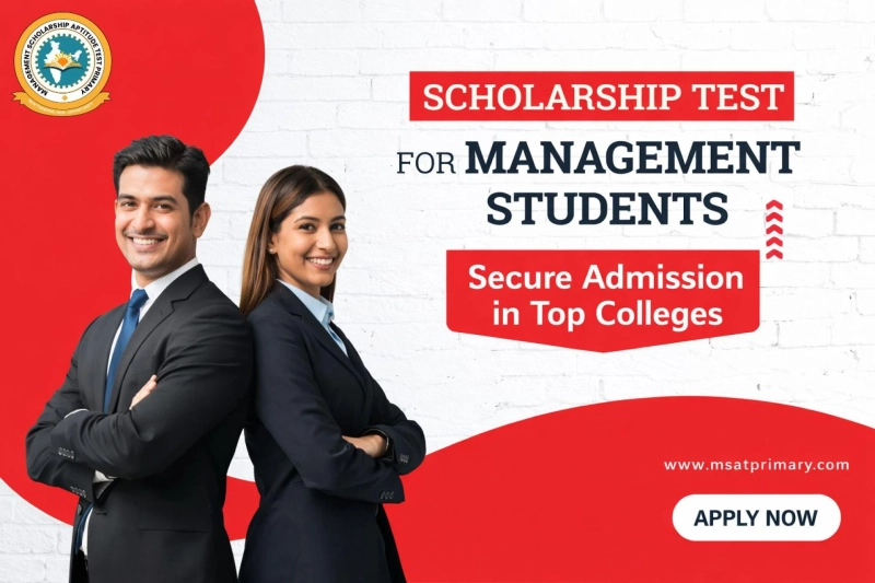 Scholarship Test for Management Students: Secure Admission in Top Colleges