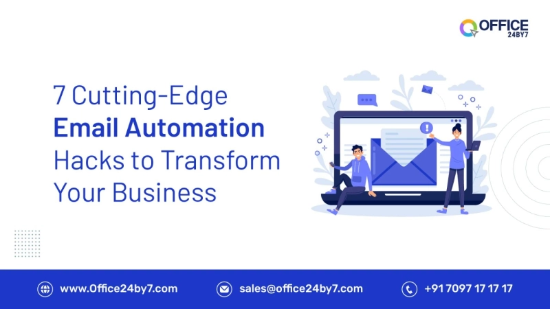 7 Cutting-Edge Email Automation Hacks to Transform Your Business
