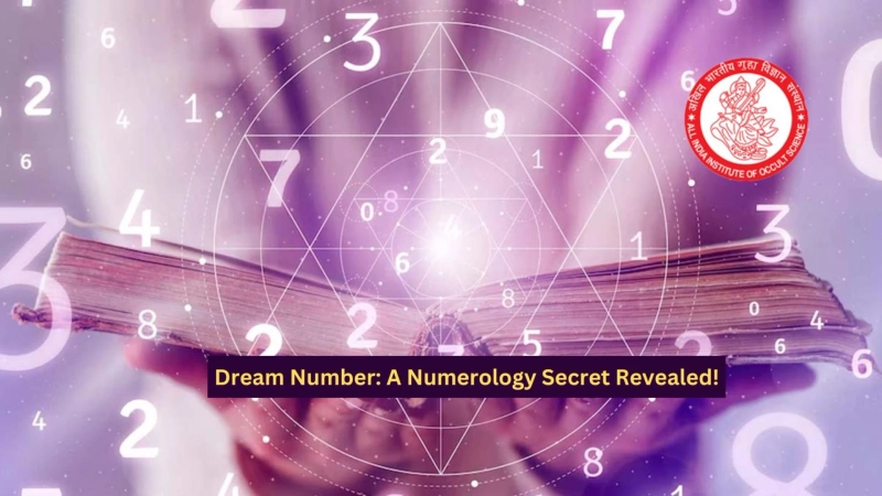 Dream Number: A Numerology Secret Revealed