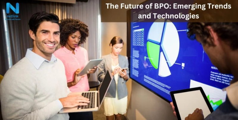The Future of BPO: Emerging Trends and Technologies