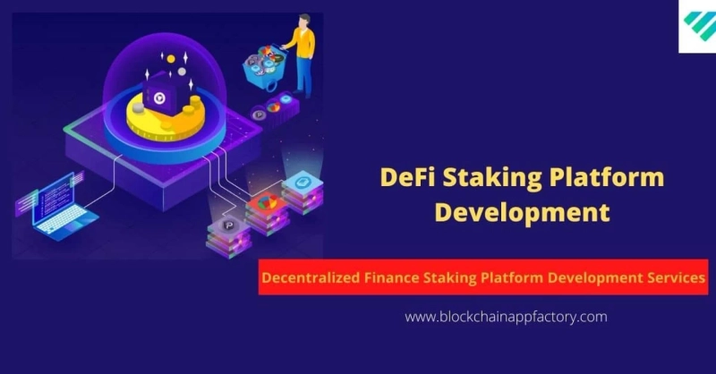 Create a valuable digital business with DeFi Staking Platform Development Services
