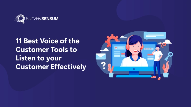 11 best Voice of the Customer tools to listen to your customers effectively