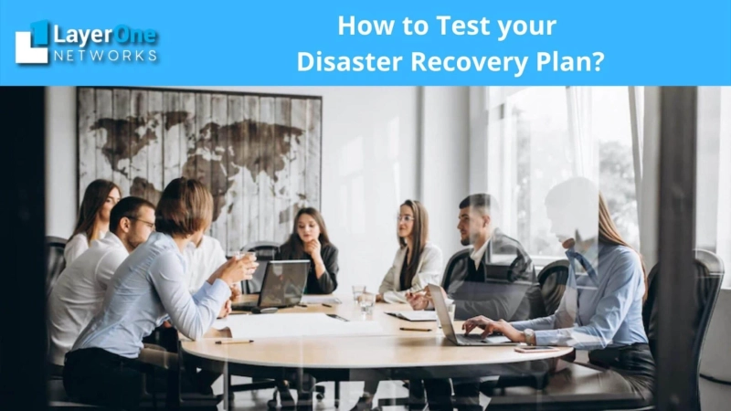 How to Test your Disaster Recovery Plan?