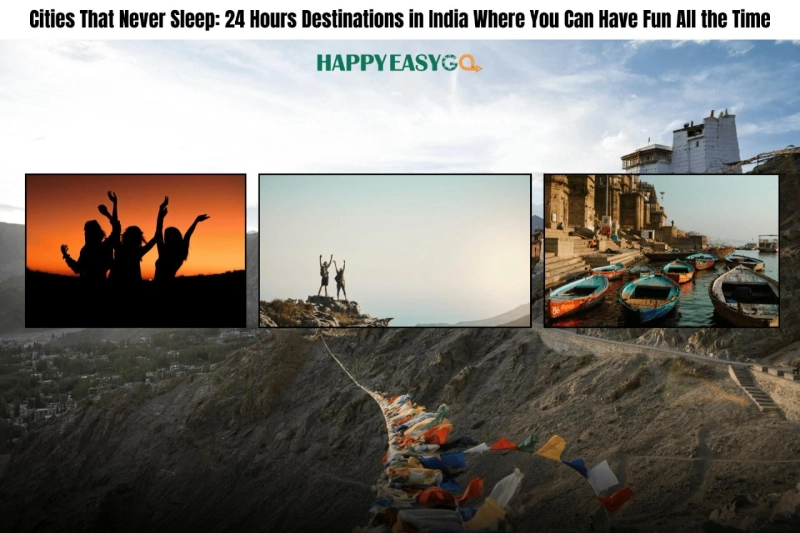 Cities That Never Sleep: 24 Hours Destinations in India Where You Can Have Fun All the Time