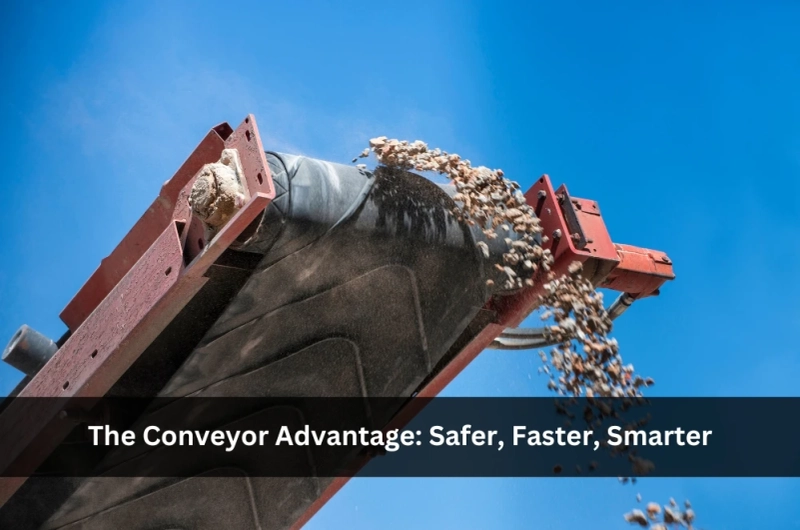 The Conveyor Advantage: Safer, Faster, Smarter