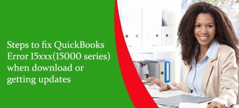 How to Fix QuickBooks Error 15xxx series getting updates Issue?