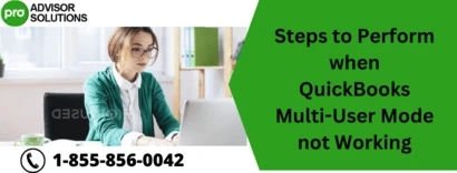 Steps to Perform when QuickBooks Multi-User Mode not Working