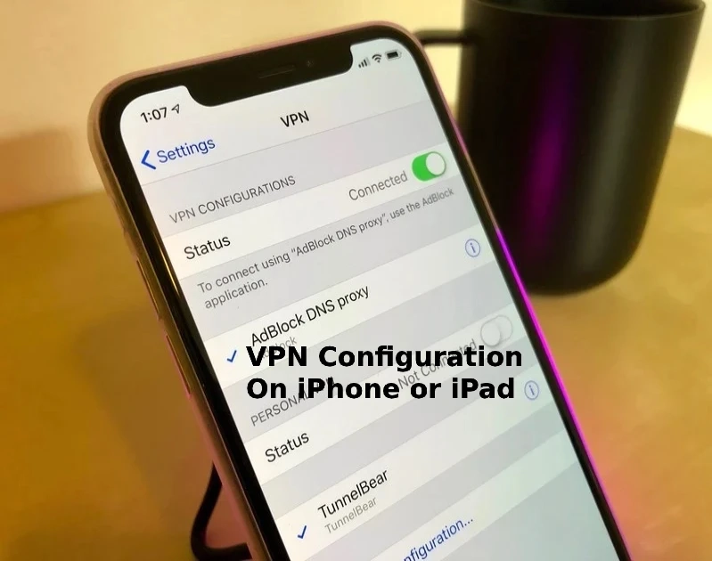 How to Configure VPN on iPad and iPhone