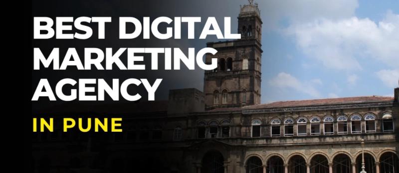 Best Digital Marketing Agency in Pune: Proven Strategies That Drive Real Business Growth
