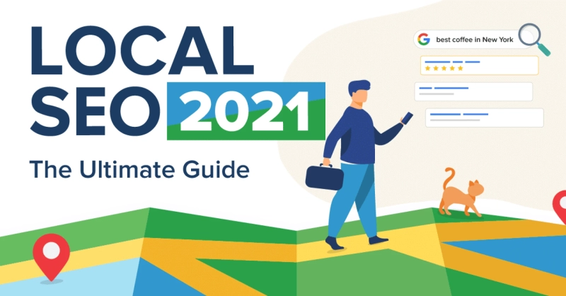 A GUIDE TO LOCAL SEO IN 2021