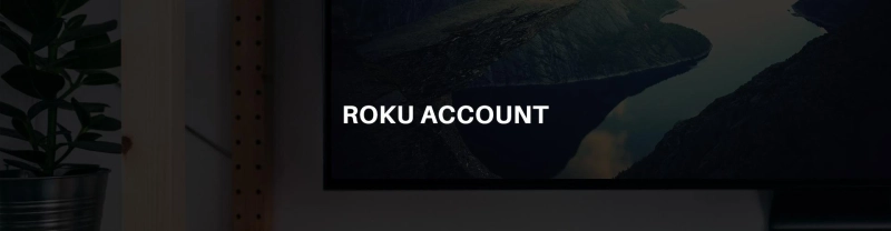 How do I create a Roku account?