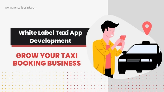 White label taxi app development for your ride-share business