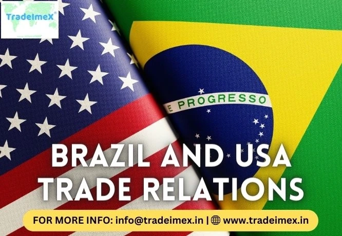 BRAZIL AND USA TRADE RELATIONS