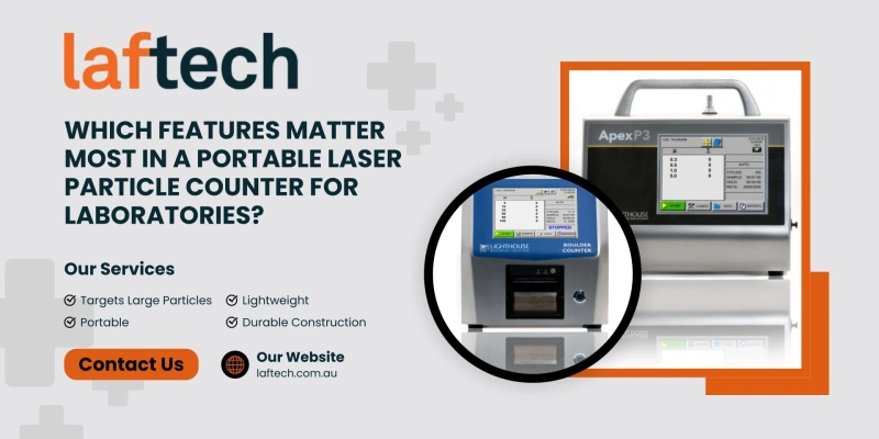 Which Features Matter Most in a Portable Laser Particle Counter for Laboratories?