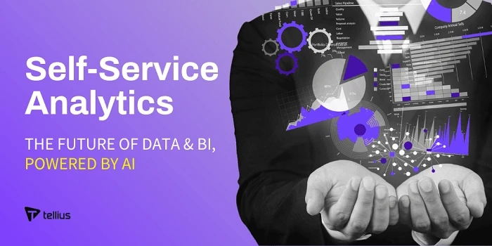 Self Service Analytics: Enabling Agile and Informed Business Strategies