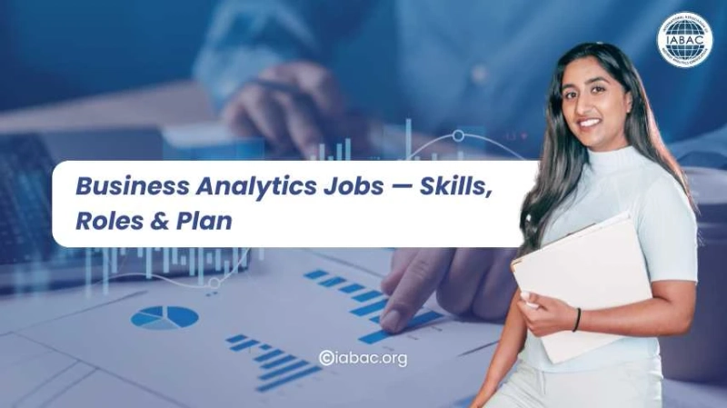Business Analytics Jobs — Skills, Roles & Plan