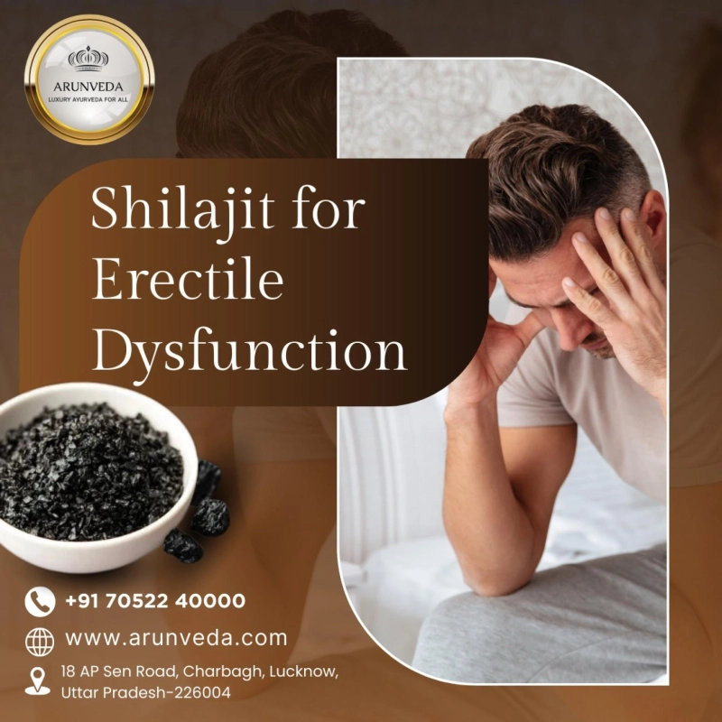 Shilajit for Erectile Dysfunction – Natural Support for Male Performance by Arunveda