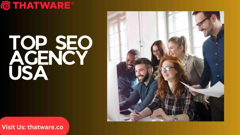 Top SEO Agency USA - Transform Your Digital Presence with ThatWare LLP