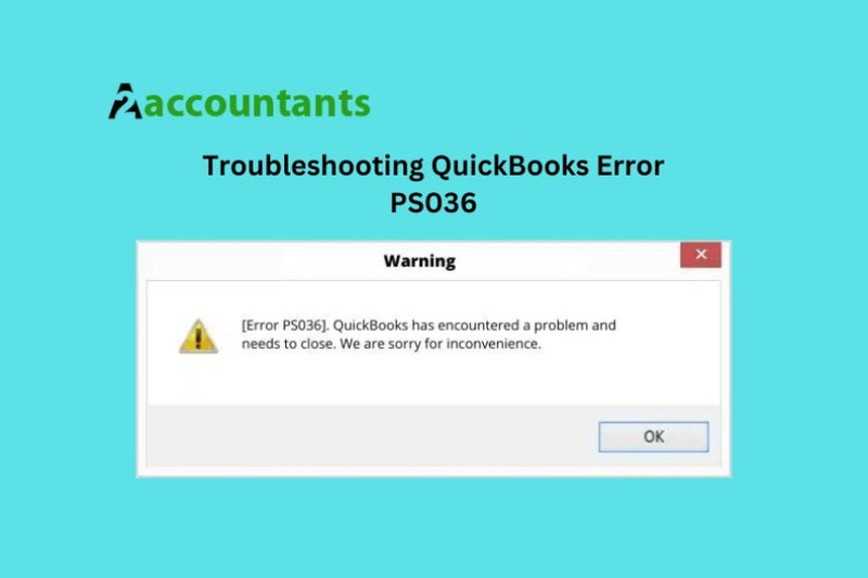 Troubleshooting QuickBooks Error PS036