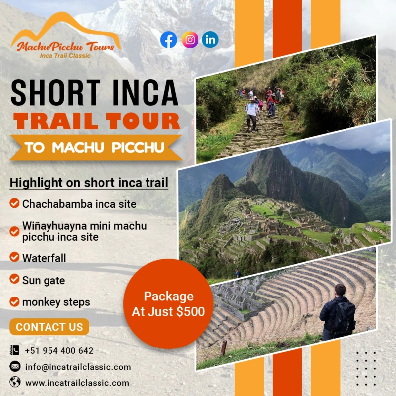 Discover Two Unforgettable Andean Adventures: Short Inca Trail 4 Days & Lares Trek Peru
