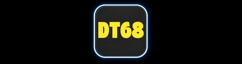 DT68 – Nhà cái cá cược thể thao & giải trí trực tuyến hàng đầu
