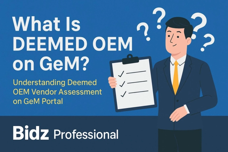 What Is Deemed OEM on GeM & Why Does Vendor Assessment Matter?