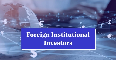 The Driving Force: Understanding the Role of Foreign Institutional Investors (FIIs) in Indian Markets
