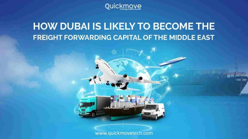 How Dubai is Likely to Become the Freight Forwarding Capital of the Middle 
