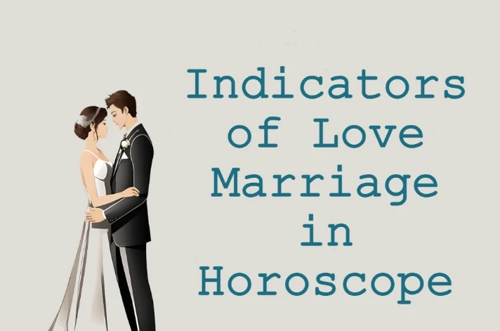 Indicators of Love Marriage in Horoscope