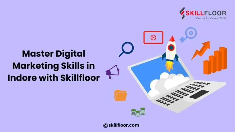 Best Digital Marketing Course in Indore | Skillfloor