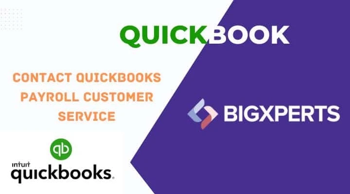 How Do You Contact Quickbooks Payroll Customer Service?