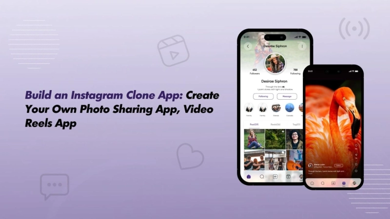 Build an Instagram Clone App: Create Your Own Photo Sharing App, Video Reels App