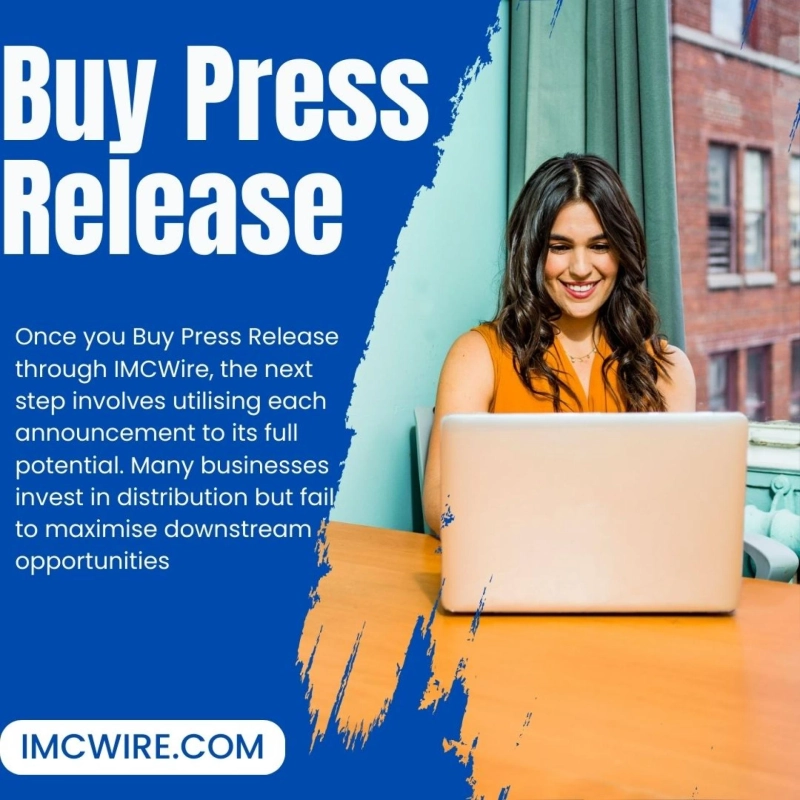 IMCWire Trusted Platform To Buy Press Release And Enhance Brand Authority
