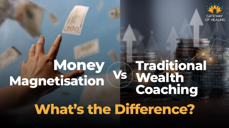 Money Magnetisation vs Traditional Wealth Coaching What’s the Difference?