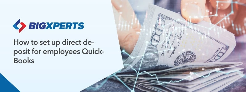 How to Set up Direct Deposit for Employees in QuickBooks