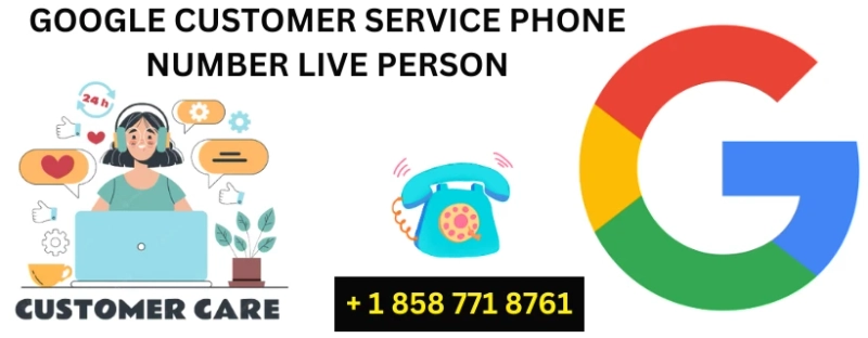 How to Contact Google Customer Service? | 6 Improve Guide