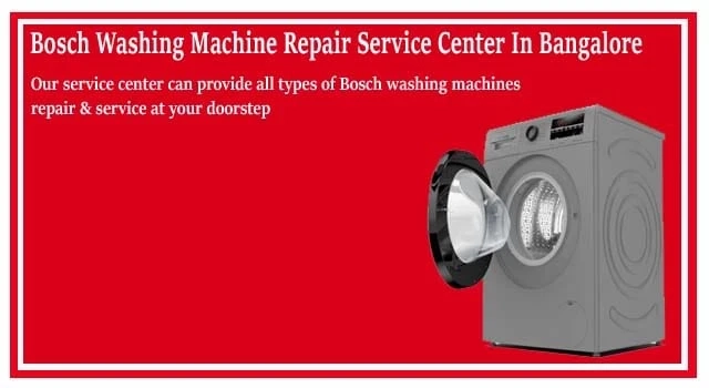 Bosch washing machine service center in Bangalore