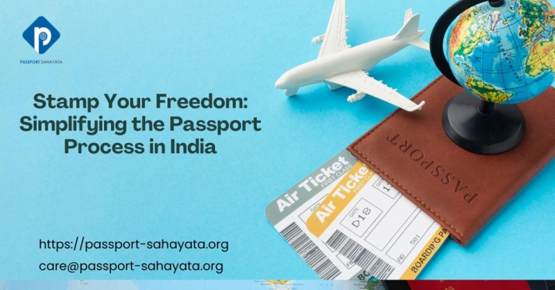 Stamp Your Freedom: Simplifying the Passport Process in India