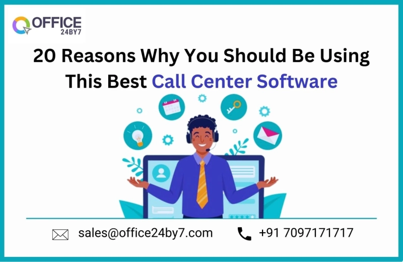 20 Reasons Why You Should Be Using This Best Call Center Software