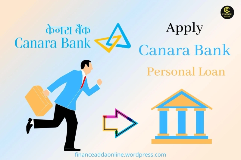 Get Canara Bank Personal Loan at an Affordable Interest Rate