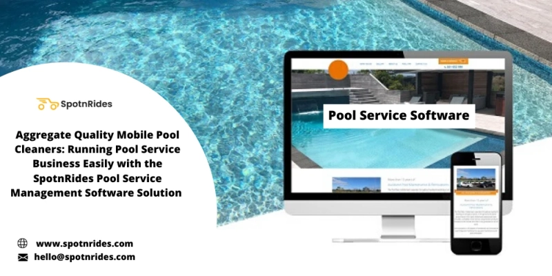 Start Your Own Pool Service Business With SpotnRides Pool Management Software